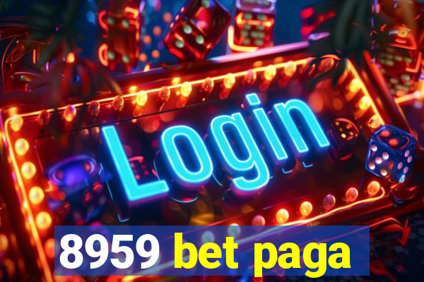 8959 bet paga